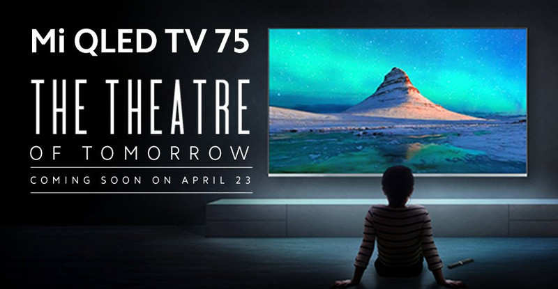 Xiaomi Mi QLED TV 75 to launch in India on April 23