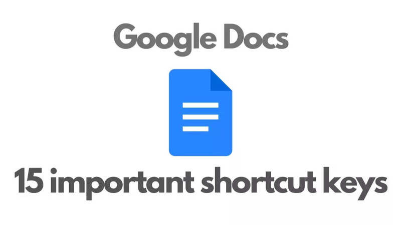 Google Docs: 15 important keyboard shortcuts you must know